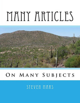 Many Articles: On Many Subjects