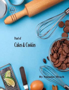 Pearl of Cakes & Cookies: Cakes & Cookies