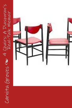 4 Chairs: A Diasporan's Real-Talk Memoir
