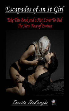 Escapades of an It Girl