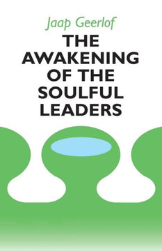 The Awakening of the Soulful Leaders