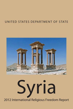 Syria: 2012 International Religious Freedom Report - Large Print