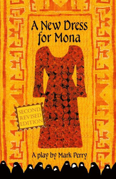 A New Dress For Mona: A Play