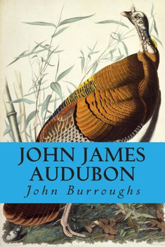 John James Audubon : 9781499648010