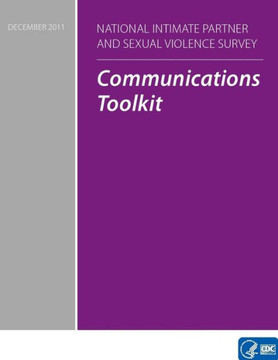 National Intimate Partner and Sexual Violence Survey: Communication Toolkits
