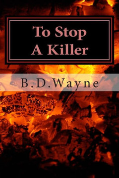 To Stop A Killer