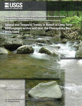 Spatial and Temporal Trends in Runoff at Long-Term Streamgages within and near the Chesapeake Bay Watershed