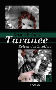 Taranee: Zeiten des Zweifels : 9781499705324