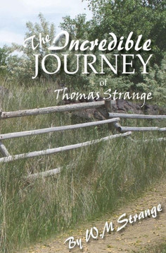 The Incredible journey of Thomas Strange