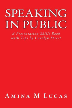 Speaking in Public: A Presentation Skills Book