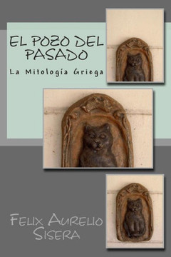 El Pozo del Pasado: La MitologNa Griega