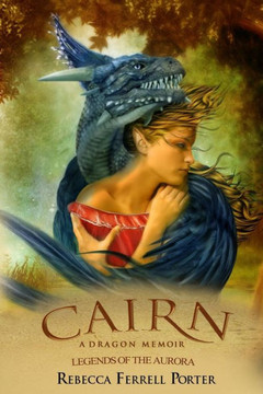 Cairn: A Dragon Memoir