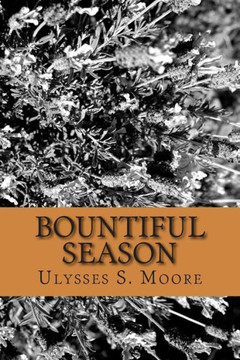 Bountiful Season: Grandpa's Handmade Gifts Bountiful Season: Grandpa's Handmade Gifts