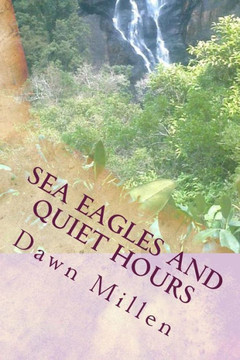 Sea Eagles and Quiet Hours: Poetry