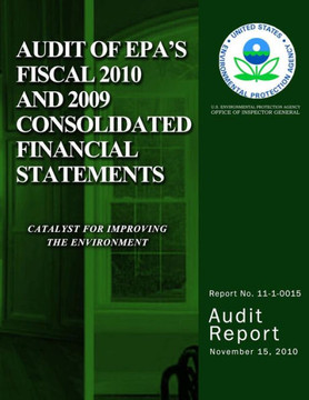 Audit of EPA's Fiscal 2010 and 2009 Consolidated Financial Statements