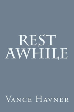 Rest Awhile
