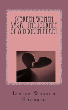 O'Breen Women Saga: The Journey of a Broken Heart