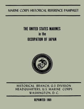 The United States Marines in the Occupation of Japan