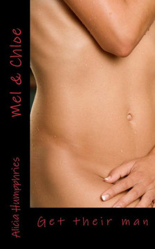 Mel & Chloe: Get their man