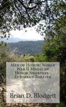 Men of Honor: World War II Medal of Honor Awardees - European Theater