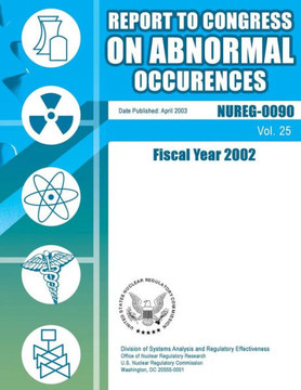 Report to Congress on Abnormal Occurrences: Fiscal Year 2002