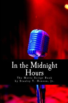 In the Midnight Hours: The Movie Book
