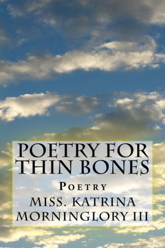 Poetry For Thin Bones