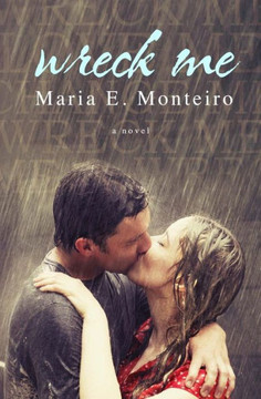 Wreck Me : 9781500133085