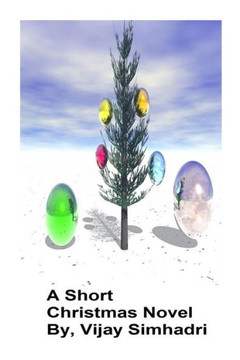 A Short Christmas Novel.: For Kids & Teenagers