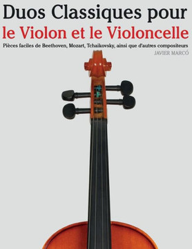 Duos Classiques Pour Le Violon Et Le Violoncelle: Pi