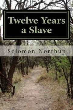 Twelve Years a Slave : 9781500147075