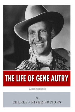 American Legends: The Life of Gene Autry
