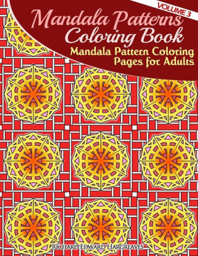 Mandala Pattern Coloring Pages for Adults: Mandalas To Color : 9781500162450