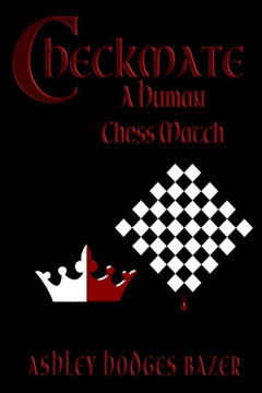 Checkmate: A Human Chess Match
