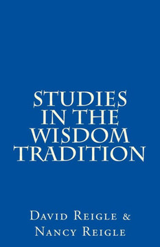 Studies In The Wisdom Tradition