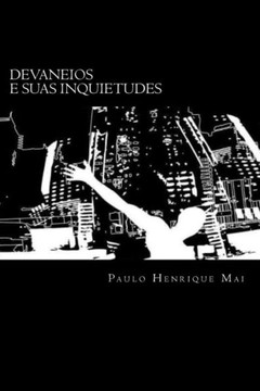 Devaneios e suas inquietudes