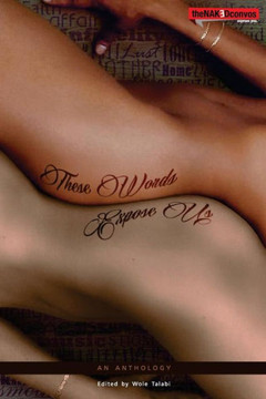 These Words Expose Us: An Anthology