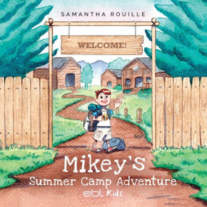 Mikey'S Summer Camp Adventure Mikey'S Summer Camp Adventure
