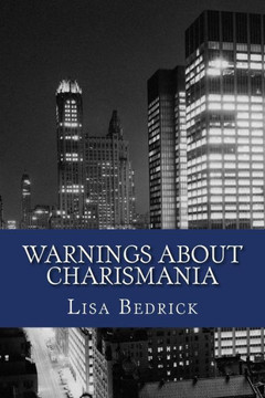 Warnings About Charismania: On the Charismatic Movement