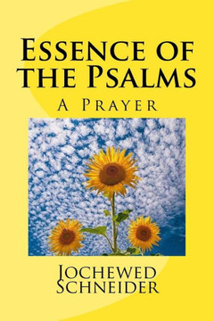 Essence of the Psalms: A Prayer