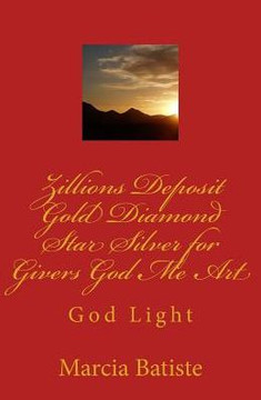 Zillions Deposit Gold Diamond Star Silver for Givers God Me Art: God Light