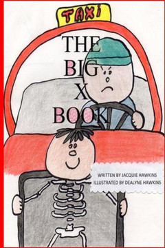 The Big X Book: Part of The Big A-B-C Book series, a preschool picture book in rhyme that contains words that start with or have the l
