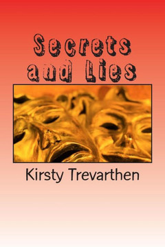Secrets and Lies: All is never what it seems