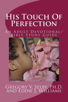 His Touch Of Perfection