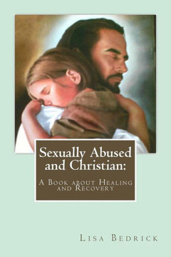 Sexually Abused and Christian Sexually Abused and Christian