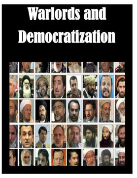 Warlords and Democratization Warlords and Democratization