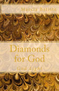 Diamonds for God: God Light Diamonds for God: God Light