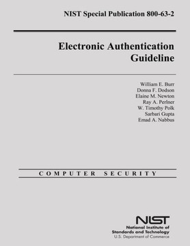 Electronic Authentication Guideline : 9781500312831