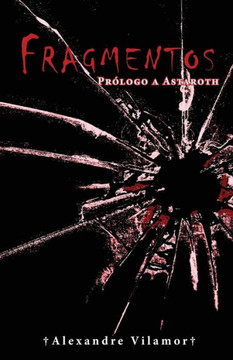 Fragmentos: PrElogo a Astaroth
