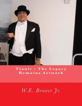 Ttanic: The Legacy Remains Artwork